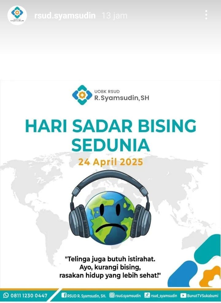 Peringati Hari Sadar Bising Sedunia, RSUD Syamsudin SH Ajak Masyarakat Jaga Kesehatan Telinga 9 WhatsApp Image 2025 04 24 at 22.34.59 7a0b2e61
