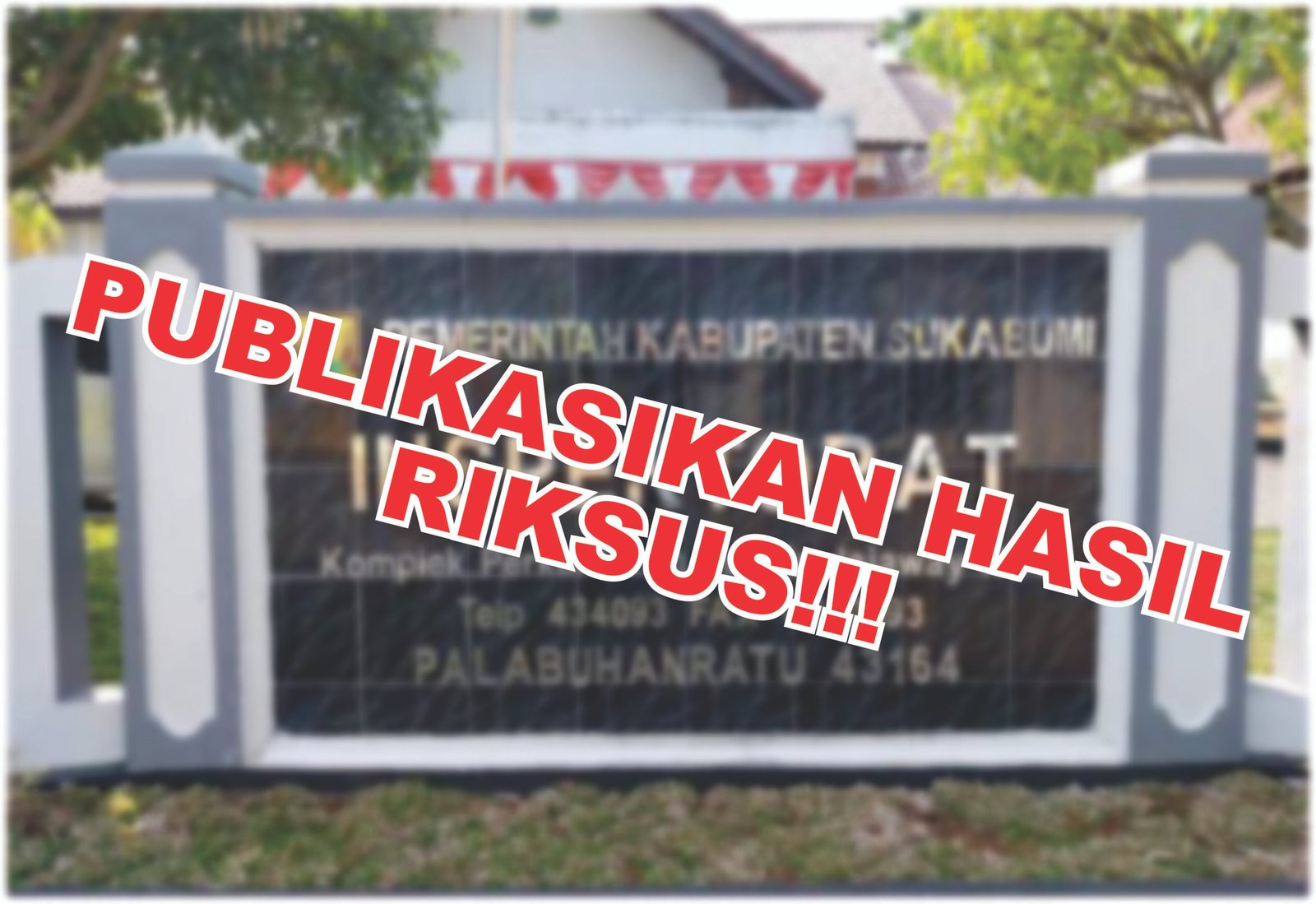 Warga Desak Inspektorat Sukabumi Klarifikasi Pemeriksaan PKBM BTR di Cikakak. 1 publikasikan hasil riksus 2 scaled