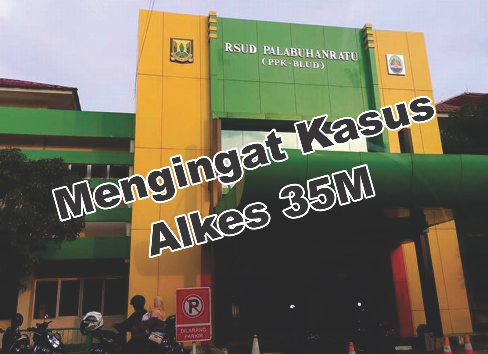 Publik pertanyakan Dugaan Keterlibatan Mantan Bupati Sukabumi, dan Anggota DPRD Dalam Pengadaan Alkes RSUD PL. Ratu Rp 35 M. 1 Untitled 1dsf scaled